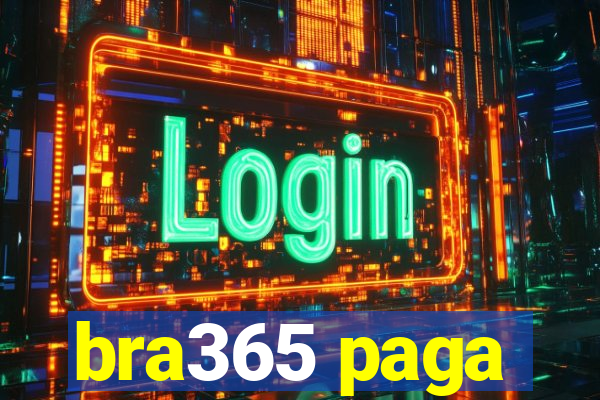 bra365 paga